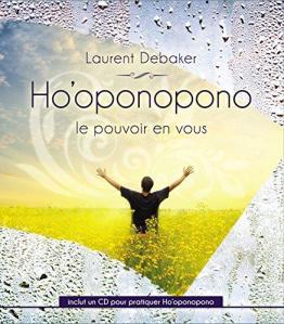 ho-oponopono-le-pouvoir-est-en-vous-laurent-debaker