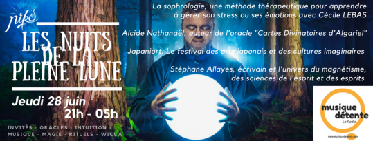 les nuits de la pleine lune - émission du 28 juin